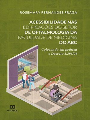 cover image of Acessibilidade nas edificações do Setor de Oftalmologia da Faculdade de Medicina do ABC